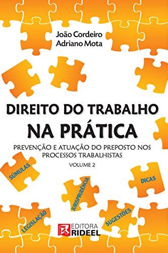 Direito Do Trabalho Na Pr Tica Preven O E Atua O Do Preposto Nos