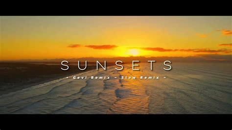 Nurko Sunsets Gevi Remix Slow Remix YouTube