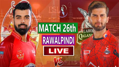 Islamabad United Vs Lahore Qalandars 26th Match Live Only Score Iu Vs