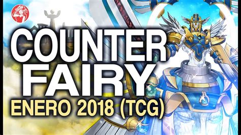 Counter Fairy Deck January Enero 2018 Duels And Decklist Post