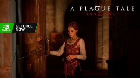 A Plague Tale Innocence No Geforce Now Youtube