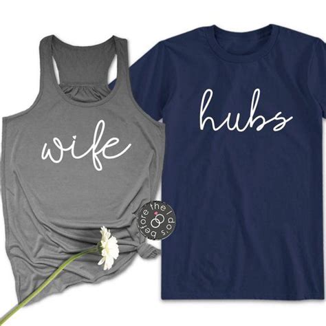 Wife And Hubs Flowy Racerback Tank And T Shirt Set Honeymoon Shirts