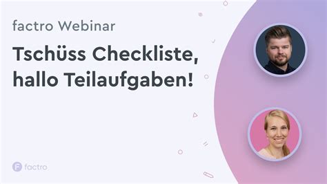 Factro Webinar Tsch Ss Checkliste Hallo Teilaufgaben Youtube