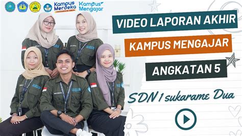 Sdn Sukarame Dua Video Akhir Penugasan Kampus Mengajar Angkatan