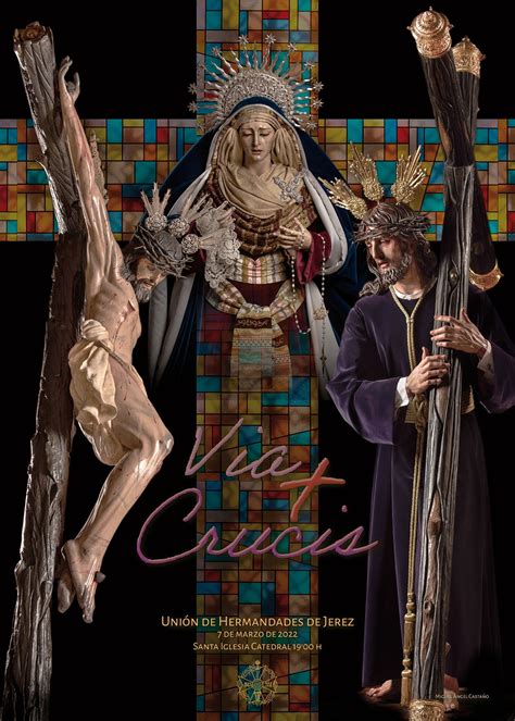 La Uni N De Hermandades Presento Ayer El Cartel Del V A Crucis La