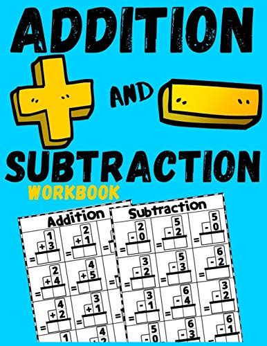 Addition and Subtraction Workbook: Learn to Add and Subtract Practice ... 