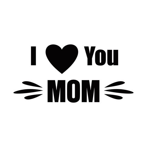 I Love You Mom 21115809 Png