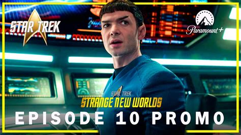 Star Trek Season 2 EPISODE 10 TRAILER Star Trek Strange New Worlds