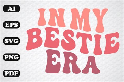 In My Bestie Era Retro Wavy Svg Graphic By Sujon Creative Fabrica