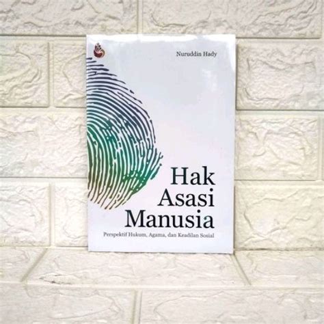 Jual Hak Asasi Manusia Perspektif Hukum Agama Dan Keadilan Sosial