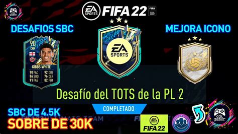 Sbc Desafio Del Tots De La Pl Soluci N Fifa Mejora De