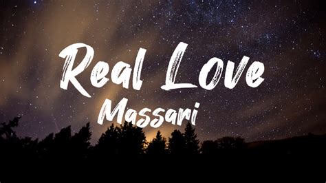 Massari Real Love Lyrics Youtube