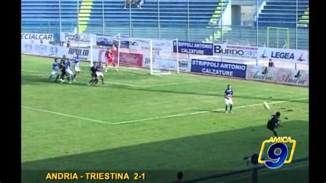 Andria Triestina Prima Divisione Gir B Youtube