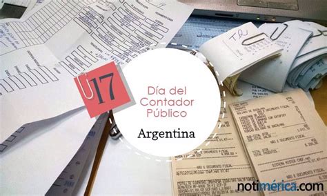 17 De Diciembre Día Del Contador Público En Argentina ¿cuál Es El