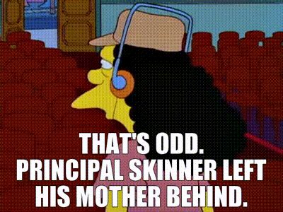 Yarn That S Odd Principal Skinner Left His Mother Behind The