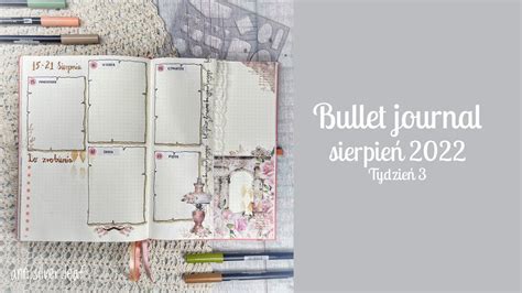 Bullet Journal Zaplanuj Ze Mn Sierpie Tydzie Iii Youtube