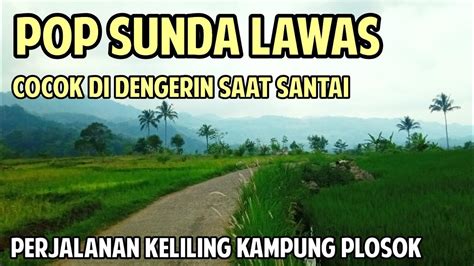 Kumpulan Lagu Pop Sunda Lawas Paling Enak Di Dengar Sampai Merinding