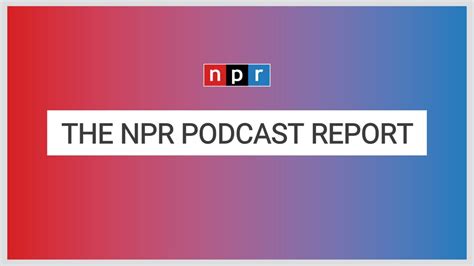 NPR Podcast Report | National Public Media