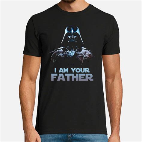 Tee Shirt Dark Vador Je Suis Ton P Re Tostadora