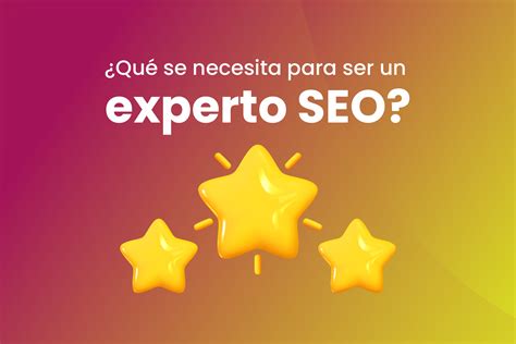 Consultor SEO qué es qué hace y qué funciones desempeña