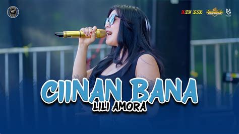 Lili Amora Ciinan Bana One Pro X Wisanggeni Audio Live Wong Penak