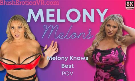 Melony Melons Knows Best Blusherotica Virtual Reality Sex Movies