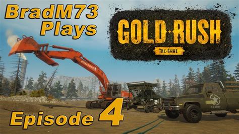GOLD RUSH: THE GAME - PC Gameplay - Episode 4 - Makin' Money!!! - YouTube