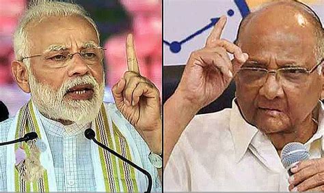 Whan A Big Maharashtra Leader Was Pm Modi Strike On Sharad Pawar