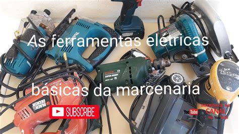 As Ferramentas Eletricas B Sicas Da Marcenaria Youtube