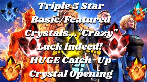 Triple 5 Star Basicfeatured Crystals Crazy Luck Indeed Huge Catch Up Crystal Opening Mcoc