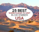 25 Warm Places to Visit in December in USA