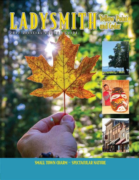 2017 Ladysmith Tourist Magazine by Ladysmith Chemainus Chronicle - Issuu