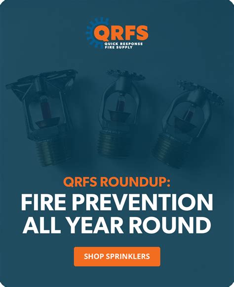 Quick Response Fire Supply Fire Safety Season Is All Year Round Milled