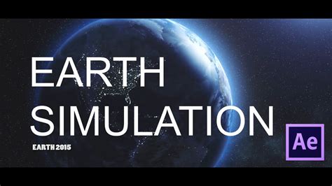 Earth Simulation After Effects Tutorial Coming Youtube