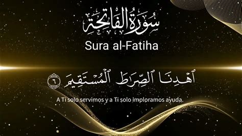 Surah Al Fatiha Quran Spanish Lyrics Quran Spanish Translation القرآن الكريم Youtube