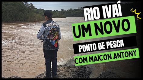 Rio Ivaí um novo ponto de pesca YouTube