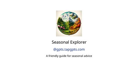 Seasonal Explorer Gpts Features And Functions Examples And Prompts