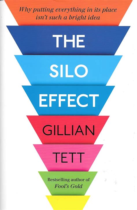 The Silo Effect – Gillian Tett – Greatest Hits Blog – the best business ...