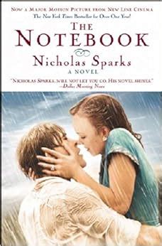 The Notebook: Nicholas Sparks: 9780446676090: Amazon.com: Books