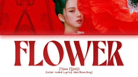 Jisoo 지수 Flower 꽃 Color Coded Lyrics Youtube