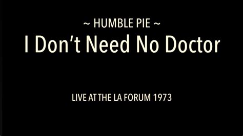 Humble Pie I Dont Need No Doctor Live At The La Forum