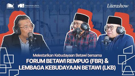 Melestarikan Kebudayaan Betawi Bersama Forum Betawi Rempug Fbr Dan