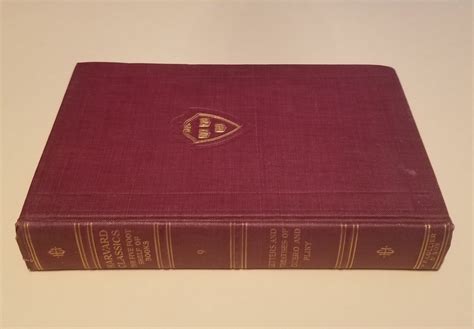 Harvard Classics The Five Foot Shelf Of Books Volume By Charles W