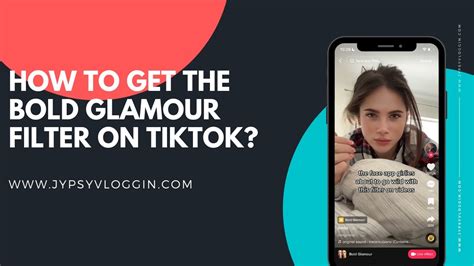 How To Get The Bold Glamour Filter On Tiktok Youtube