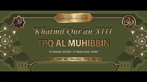 Tasyakkur Khatmil Qur An Tpq Al Muhibbin Youtube