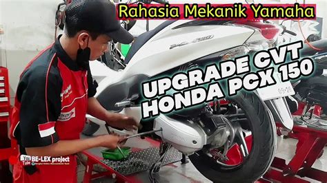 Upgrade CVT Honda PCX 150 Di Bengkel Resmi Yamaha Pasang Kampas Ganda