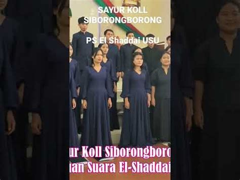 SAYUR KOL SIBORONGBORONG El Shaddai Choir Usu Worship Rohani Hkbp