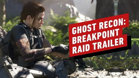 Ghost Recon Breakpoint Raid Teaser Trailer Youtube