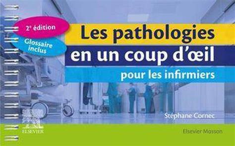 Les pathologies en un coup d oeil pour les infirmiers ebook Stéphane