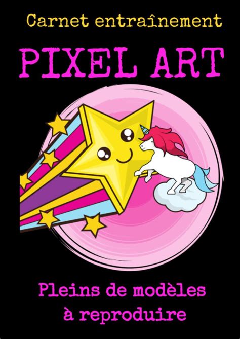 Buy Carnet entraînement PIXEL ART dessin pixel art avec modele pixel